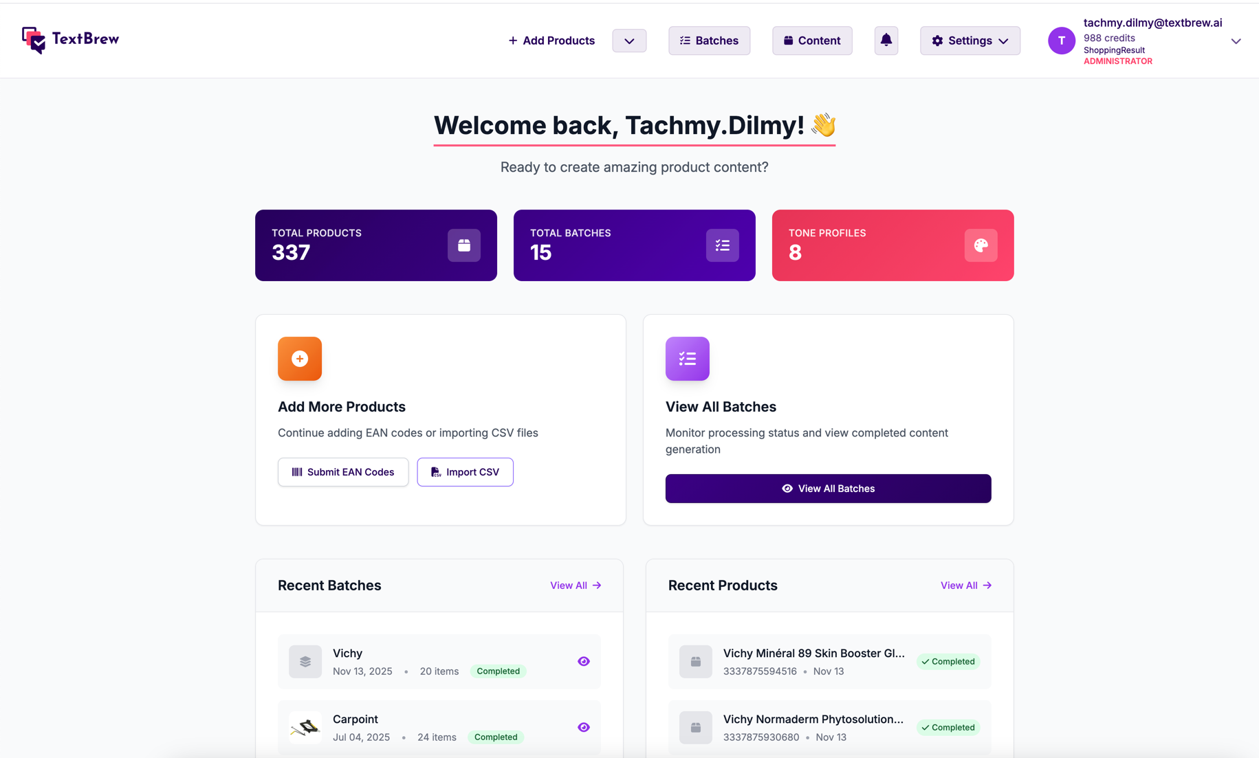 TextBrew dashboard showing product stats, recent batches, and quick actions